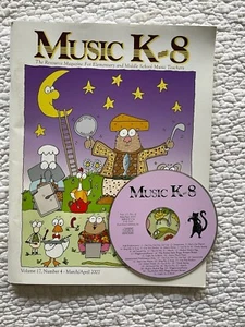 Music K-8 Magazine with CD Volume 17, Number 4 - March/April 2007 EUC - Picture 1 of 2