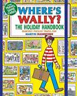 Where's Wally? Il Vacanza Manuale: Ricerche! Puzzle! da Viaggio Divertente! Di