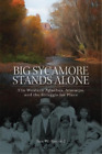 Ian W. Record Big Sycamore Stands Alone (Paperback)