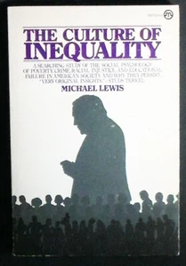 The Culture of Inequality Michael Lewis PBk 1st Meredian Edition October 1979 VG - Imagen 1 de 1
