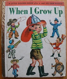 Vintage Little Golden Book ~ WHEN I GROW UP ~ "A" 1st ~ Puzzle Intact! ~ GREAT! - Picture 1 of 5