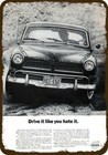 1964 VOLVO Car Drive it Like you Hate it Vntg-Look DECORATIVE REPLICA METAL SIGN