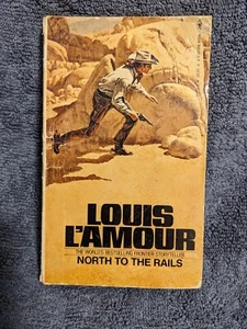 North to the Rails by Louis L'Amour 1977 Paperback - Foto 1 di 4