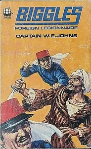Biggles Foreign Legionnaire by W.E.Johns ~ Paperback - Picture 1 of 1