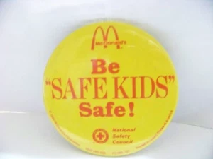 Vintage 1985 McDonald's Be Safe Kids button National Safety Council - Picture 1 of 2