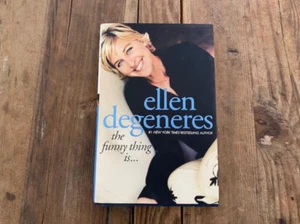 "The Funny Thing Is" by Ellen DeGeneres, Signed - Picture 1 of 7