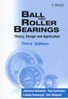 Ball and Roller Bearings : Theory, Design and Application, Hardcover by Brand...