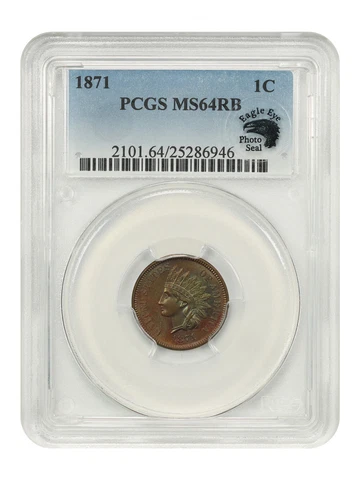 1871 1c PCGS MS64 RB (Eagle Eye Photo Seal) Cover