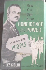 Giblin, Les .. How to Have CONFIDENCE AND POWER in Dealing with People - Bild 1 von 1