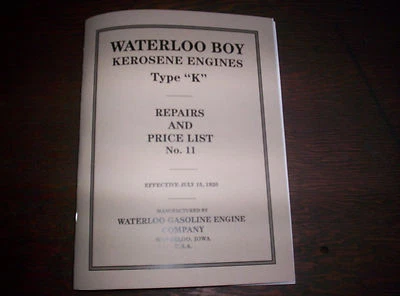 Waterloo Boy Type "K" Hit & Miss Gas Engine Repairs & Price List #11 120 Pages ! - Image 1 of 4