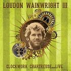 Clockwork Charteuse Live - Loudon Wainwright Iii (Audio Cd)