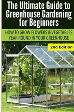 Lindsey Pylarin Ultimate Guide To Greenhouse Gardening f (Paperback) (UK IMPORT)
