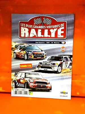Rallye-1-18-Altaya--  N°68 AUDI QUATTRO 1981 M MOUTON   NEUF+ FASCICULE - Photo 1/4