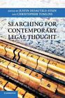 Searching for Contemporary Legal Thought, Paperback by Desautels-Stein, Justi...