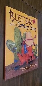 Buster Goes to Cowboy Camp by Denise Fleming (2008, Hardcover w/DJ) NICE FIRST E - Picture 1 of 10