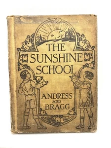 The Story Series in Health The Sunshine School by Andress & Bragg 1928 Ginn & Co - Imagen 1 de 7