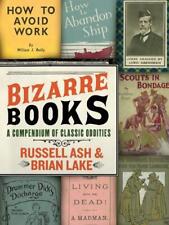 Bizarre Books: A Compendium of Classic Oddities by Russell Ash (English) Paperba