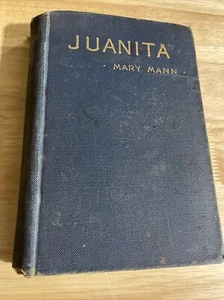Juanita, Mary Mann, 1887, HC - Bild 1 von 4