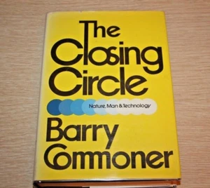 The Closing Circle Nature, Man & Technology Commoner, Barry 1971 FIRST EDITION  - Picture 1 of 10