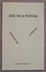 HUMANISM ~ ROBERT R TAYLOR JR ~ Church Of Christ ~ VG ~ SHIPS FREE - Imagen 1 de 3