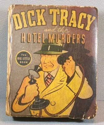 Dick Tracy and the Hotel Murders ~  VINTAGE 1937 ~  Big Little Book ~#1420 - Image 1 of 4