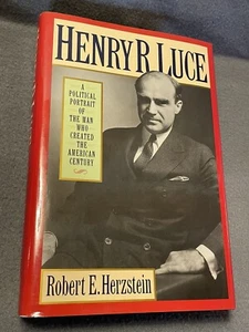 Henry R. Luce The American Century Robert E. Herzstein 1994 First Edition HC/DJ - Imagen 1 de 24