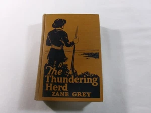 The Thundering Herd by Zane Grey HC 1st Edition 1925 EX. CONDITION - Picture 1 of 14