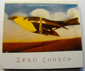 SUZZY & MAGGIE ROCHE - Zero Church - CD - Bild 1 von 2