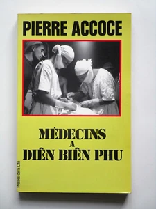 Médecins à Diên Biên Phu pendant la guerre d'Indochine - Imagen 1 de 12