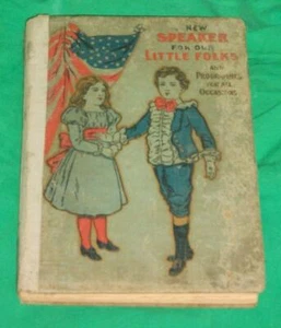 OLD SCHOOL BOOK NEW SPEAKER FOR LITTLE FOLK ACTING DRAMA ORAL COMMUNICATION 1902 - Imagen 1 de 2