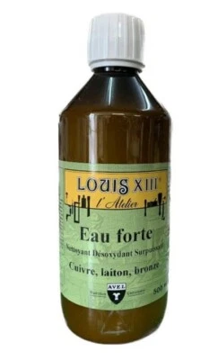 LOUIS 13 EAU FORTE NETTOYANT DESOXYDANT PUISSANT CUIVRE LAITON BRONZE ETAIN ENCRASSE AVEL