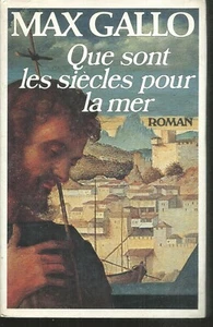 Que sont les siecles pour la mer.Max GALLO.Grand Livre du Mois cartonné G002 - Imagen 1 de 1