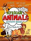 African Animals Activity Book Fo... By Publishing, Smart Ki Paperback / Softback