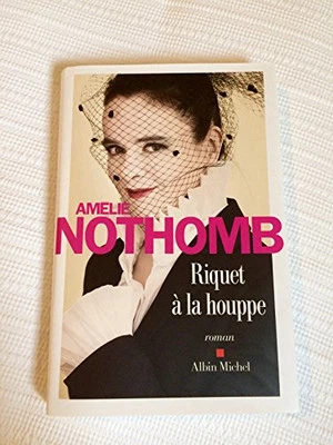 Riquet a la Houppe: roman, Nothomb, Amelie - Image 1 of 2