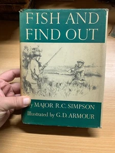 1937 1ST EDITION MAJOR RC SIMPSON "FISH AND FIND OUT" FISHING HARDBACK BOOK (P4) - Picture 1 of 18