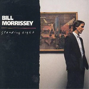 Bill Morrissey Standing Eight (CD) Album (US IMPORT) - Bild 1 von 1