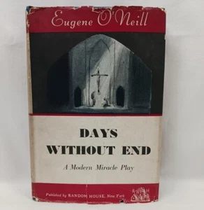 Days Without End Eugene O'Neill 1st First Edition With Dust Jacket 1934 - Picture 1 of 6