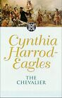 The Chevalier The Morland Dynasty Book 7 Harrod Eagles 9780751506440 New And 