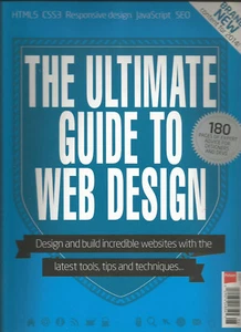 THE ULTIMATE GUIDE TO WEB DESIGN 2014 MAGAZINE  - Picture 1 of 1