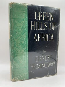 Hemingway, Ernest - DIE GRÜNEN HÜGEL AFRIKAS - Erstausgabe - Bild 1 von 14