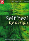 New Barbara O'Neill Self Heal By Design...