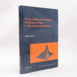 Computational Analysis of Randomness in Structural Mechanics: Structures and I.. - Bild 1 von 2