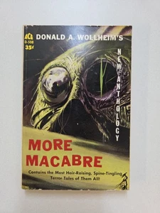 MORE MACABRE 1961 Ace D-508 Donald A Wollheim horror anthol - Picture 1 of 8