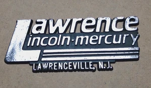 VINTAGE LAWRENCE LINCOLN MERCURY DEALER LAWRENCEVILLE, NJ PLASTIC EMBLEM BADGE. - Picture 1 of 4