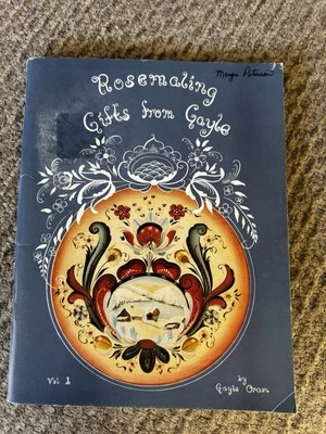 Rosemaling Gifts from Gayle by Gayle Oram Decorative Folk Art Painting  Vol 1 - Image 1 of 3