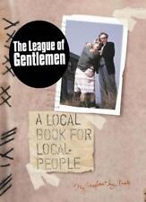 A Local Book for Local People (League of Gentlemen) By The League Of Gentlemen