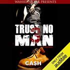 Cash Trust No Man 3 (Poche)
