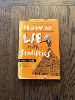 How to Lie with Statistics by Darrell Huff 1954 First edit HC/DJ Illustrations - Image 1 of 4