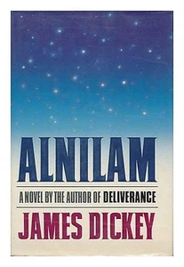 Mint Copy, James Dickey's Alnilam, First Edition Signed, World War II Epic Story - Picture 1 of 3