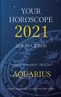 Your Horoscope 2021: Aquarius by Zoe Buckden Paperback Book